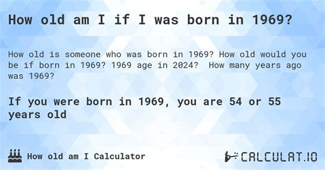 born in 1969 how old am i